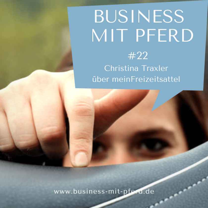 #22 Christina Traxler über meinFreizeitsattel
