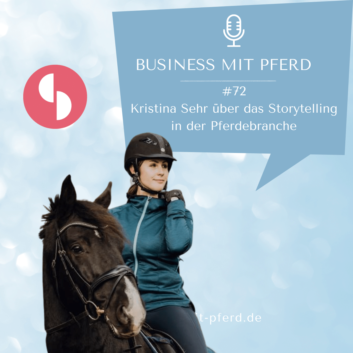 #72 Kristina Sehr über das Storytelling in der Pferdebranche