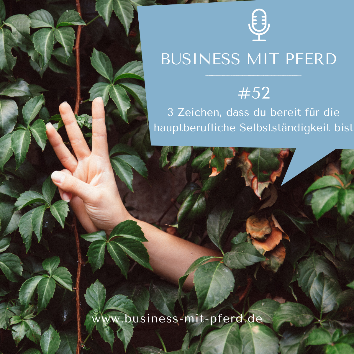 #52 - 3 Zeichen, dass du bereit für die hauptberufliche Selbstständigkeit bist